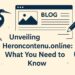Unveiling Heroncontenu.online What You Need to Know